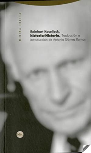Historia / Historia (Minima Trotta) von Editorial Trotta, S.A.