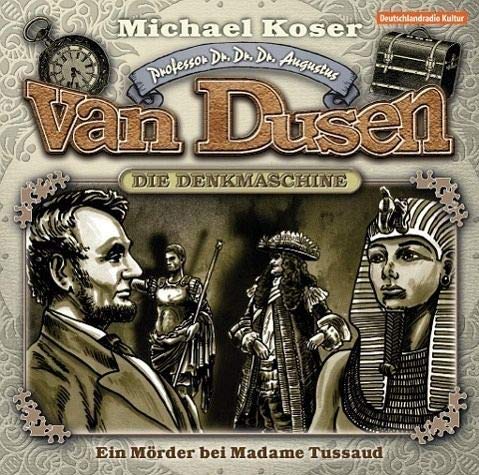 Professor van Dusen 09: Ein Mörder bei Madame Tussaud
