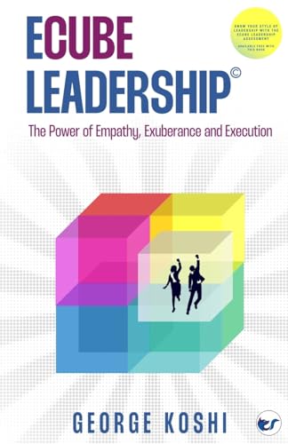ECube Leadership©: The Power of Empathy, Exuberance, and Execution von Clever Fox Publishing