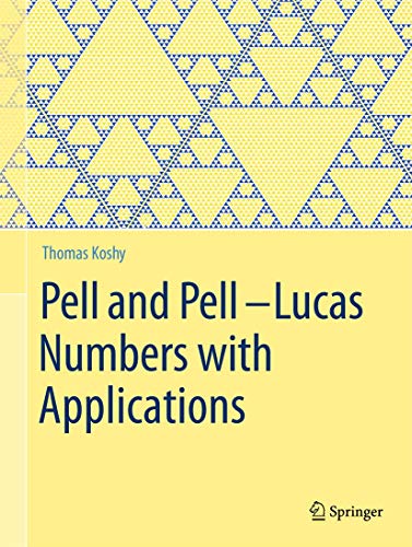 Pell and Pell–Lucas Numbers with Applications von Springer