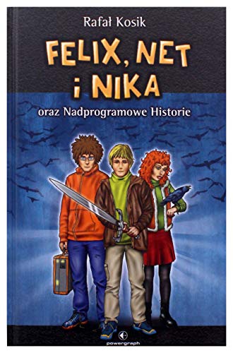 Felix, Net i Nika oraz Nadprogramowe Historie Tom 11