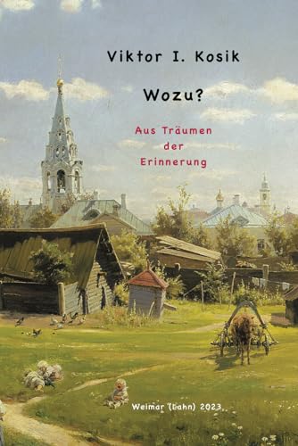 Wozu? Aus Träumen der Erinnerung von Bernd E. Scholz