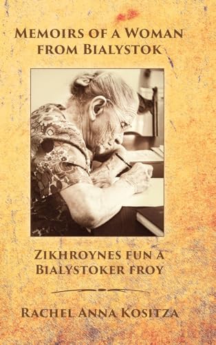 Memoirs of a Woman From Bialystok von JewishGen, Inc.