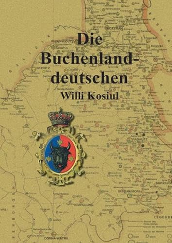 Die Buchenlanddeutschen von Shaker Media GmbH