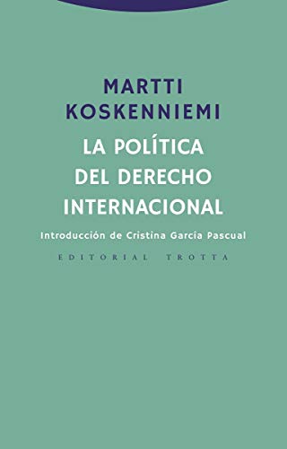 La política del derecho internacional (Estructuras y procesos. Derecho)