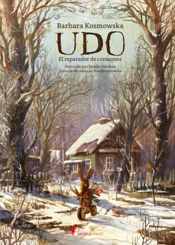 Udo, el reparador de corazones (Nórdica Infantil) von Nórdica Libros