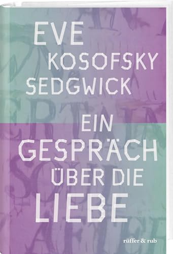 Ein Gespräch über die Liebe von Rüffer&Rub Sachbuchverlag