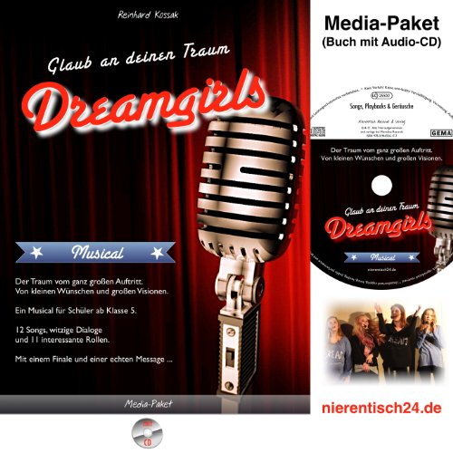 Dreamgirls: Glaub an deinen Traum. Das Musical.