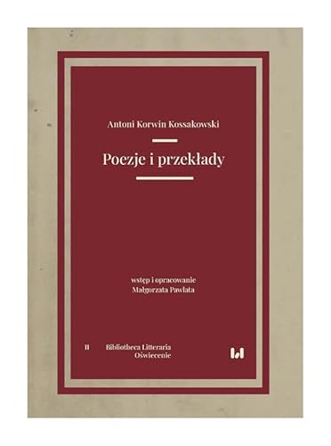 Poezje i przekłady: Bibliotheca Litteraria. Tom II. Oświecenie von Wydawnictwo Uniwersytetu Łódzkiego