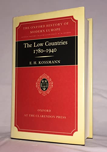 The Low Countries 1780-1940 (Oxford History of Modern Europe) von Oxford University Press, USA