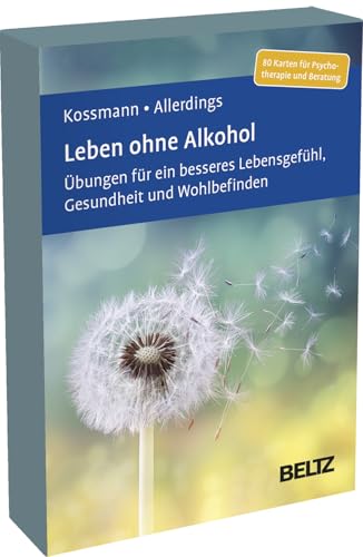 Leben ohne Alkohol: Impulse für ein besseres Lebensgefühl, Gesundheit und Wohlbefinden. 80 Karten für Psychotherapie und Beratung in stabiler Box. Mit ... 9,8 x 14,3 cm (Beltz Therapiekarten) von Beltz
