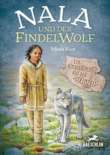 Nala und der Findelwolf von Baeschlin Verlag