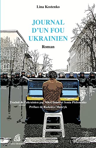 Journal d'un fou ukrainien: Roman von Editions L'Harmattan