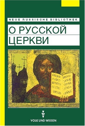 Neue Russische Bibliothek: Fortgeschrittene - O russkoj zerkwi (Die russische Kirche): Aus der Geschichte der russisch-orthodoxen Kirche von Cornelsen: VWV