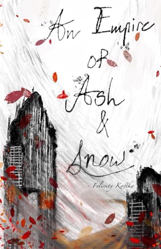An Empire of Ash & Snow (The Chronicles of Klandania, Band 1) von Bookwire