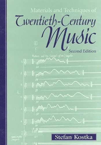 Materials and Techniques of Twentieth-Century Music