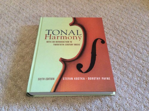 Tonal Harmony: With an Introduction to Twentieth-century Music