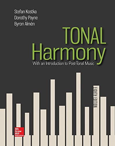Tonal Harmony: With an Introduction to Post-tonal Music