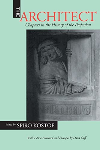 The Architect: Chapters in the History of the Profession von University of California Press