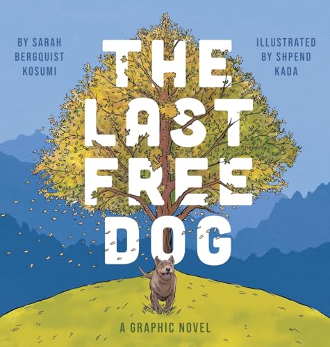 The Last Free Dog