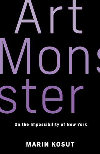 Art Monster: On the Possibility of New York