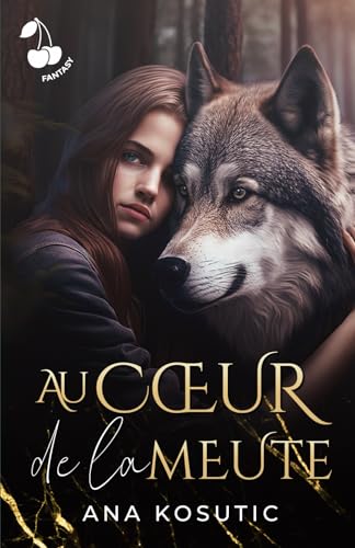 Au cœur de la meute von Cherry Publishing