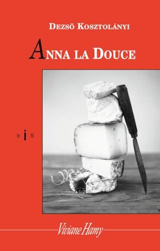 Anna la douce von VIVIANE HAMY