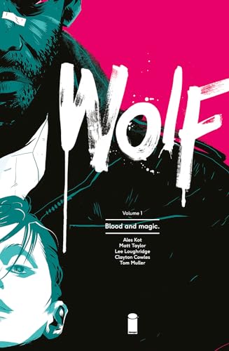 Wolf Volume 1: Blood and Magic (Wolf, 1, Band 1)