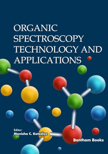 Organic Spectroscopy Technology and Applications von Bentham Science Publishers