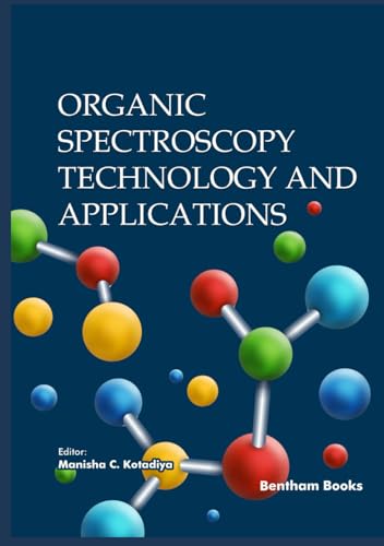 Organic Spectroscopy Technology and Applications von Bentham Science Publishers