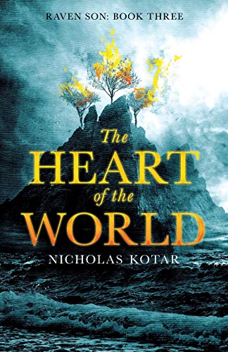 The Heart of the World (Raven Son, Band 3) von Waystone Press