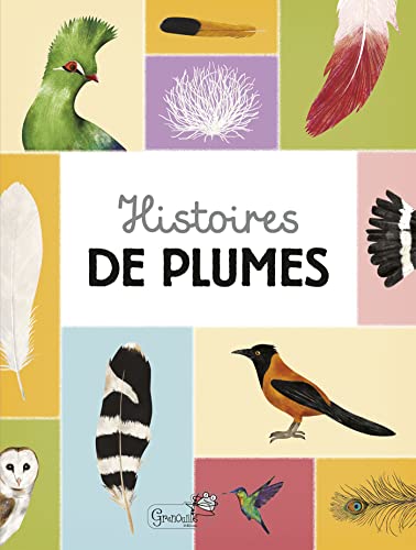 Histoires de plumes von GRENOUILLE