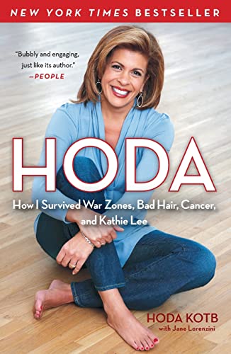 Hoda: How I Survived War Zones, Bad Hair, Cancer, and Kathie Lee von Simon & Schuster