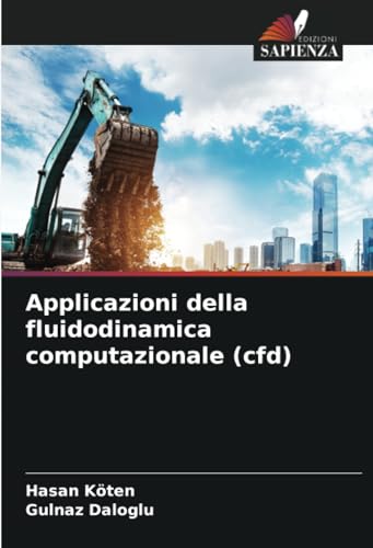 Applicazioni della fluidodinamica computazionale (cfd) von Edizioni Sapienza