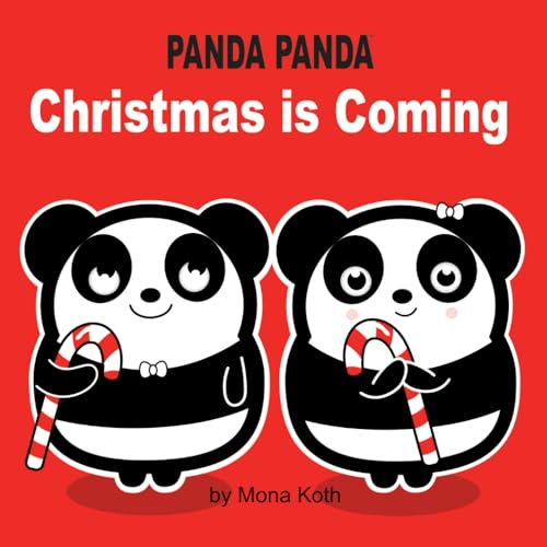 Panda Panda: Christmas is Coming! von Independently published