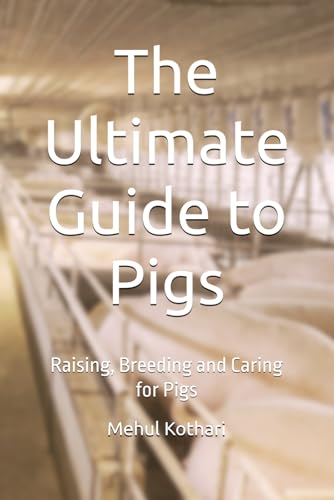 The Ultimate Guide to Pigs (6*9 INCH PRINT): Raising, Breeding and Caring for Pigs von Independently published