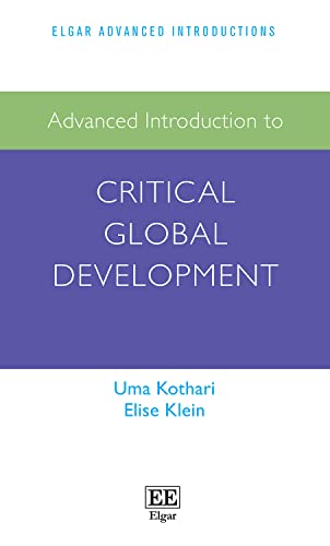 Advanced Introduction to Critical Global Development (Elgar Advanced Introductions) von Edward Elgar Publishing Ltd