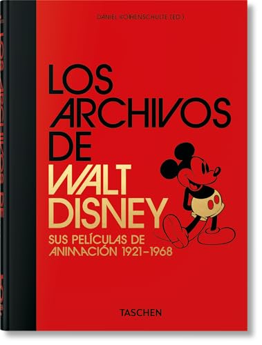 Los Archivos de Walt Disney. Sus películas de animación 1921–1968. 45th Ed. von TASCHEN