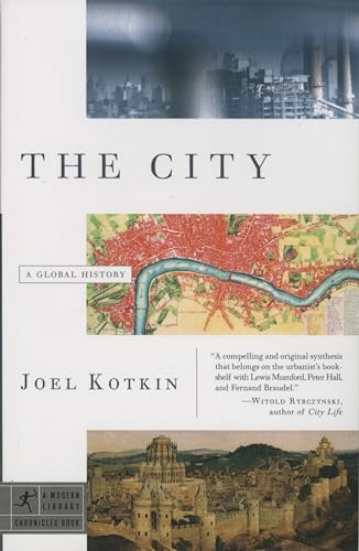 The City: A Global History (Modern Library Chronicles, Band 21)