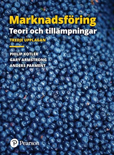 Marknadsföring: Teori och tillämpningar Marknadsföring: Teori och tillämpningar von Pearson