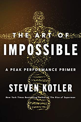 The Art of Impossible: A Peak Performance Primer The Art of Impossible: A Peak Performance Primer von Harper