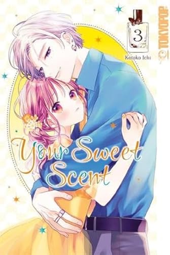 Your Sweet Scent 03 von TOKYOPOP GmbH