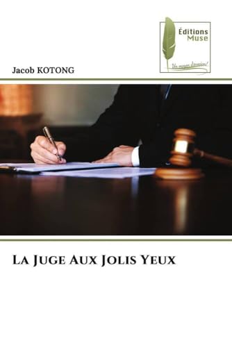 La Juge Aux Jolis Yeux: DE von Éditions Muse