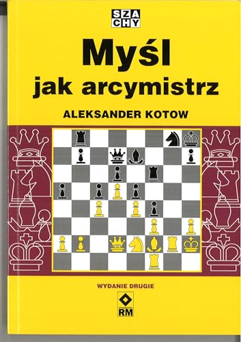 Myśl jak arcymistrz von RM