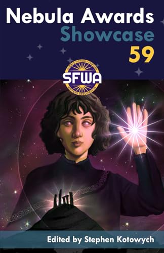 Nebula Awards Showcase 59 von Science Fiction & Fantasy Writers of America, Inc.