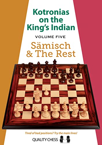 Samisch & the Rest: Saemisch & the Rest (Kotronias on the King's Indian, Band 5)
