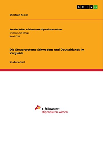 Die Steuersysteme Schwedens und Deutschlands im Vergleich