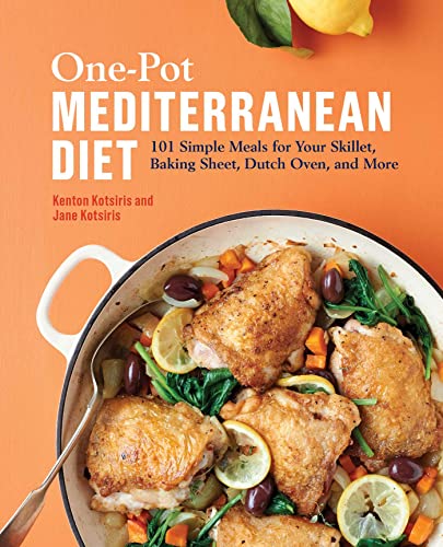 One-Pot Mediterranean Diet: 101 Simple Meals for Your Skillet, Baking Sheet, Dutch Oven, and More von Rockridge Press