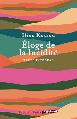 Eloge de la lucidité Eloge de la lucidité von MARABOUT