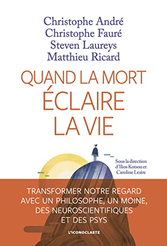 Quand la Mort éclaire la vie Quand la Mort éclaire la vie